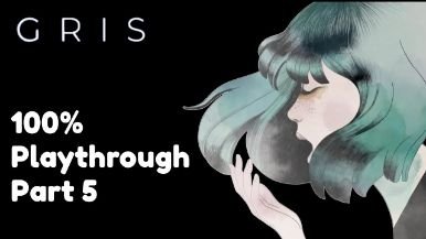 Gris Walkthrough and Mementos Collector