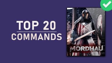 Mordhau Admin and Server Commands