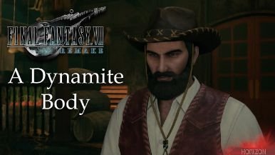 FF7 Remake A Dynamite Body Walkthrough