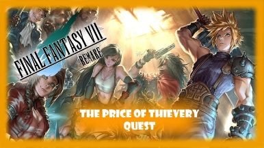 FF7 Remake The Price of Thievery Walkthrough