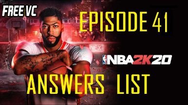 NBA 2K20 2KTV Episode 41 Answers