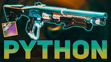 Destiny 2 Python Gambit Ritual Weapon Guide