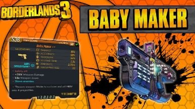 Borderlands 3 Baby Maker ++