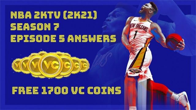 NBA 2K21 2KTV Episode 5 Answers