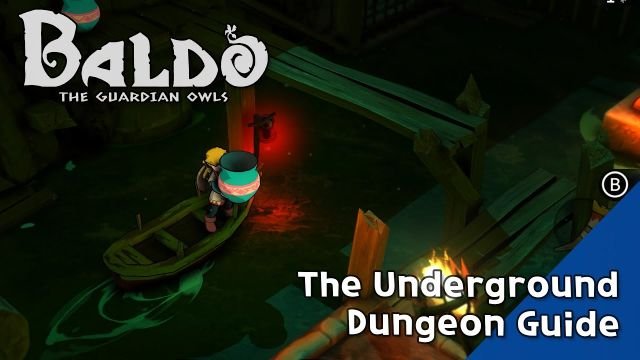 Baldo the Guardian Owls: Endgame tips for the final dungeon