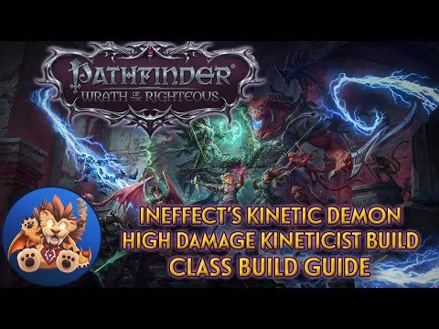 Pathfinder Wrath of the Righteous: Kinetic Demon Build