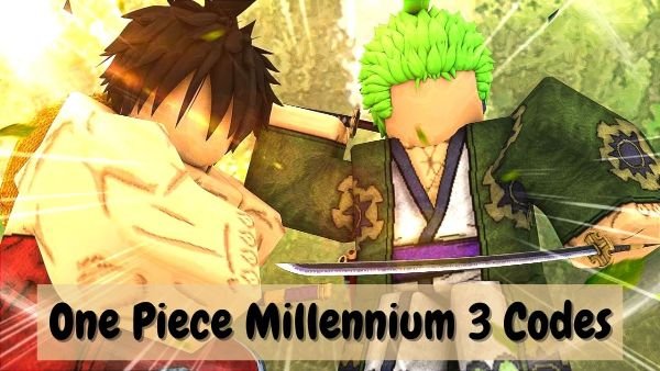 One Piece Millennium 3 Codes