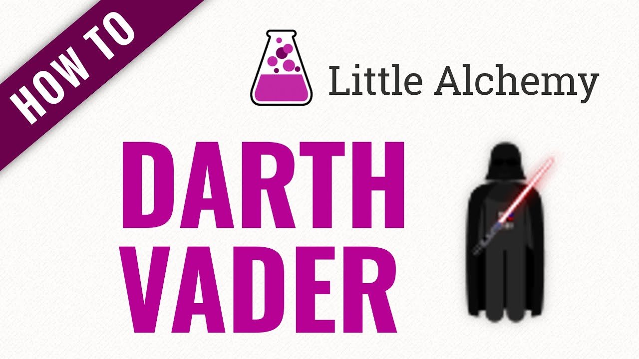 How to make Darth Vader in Little Alchemy