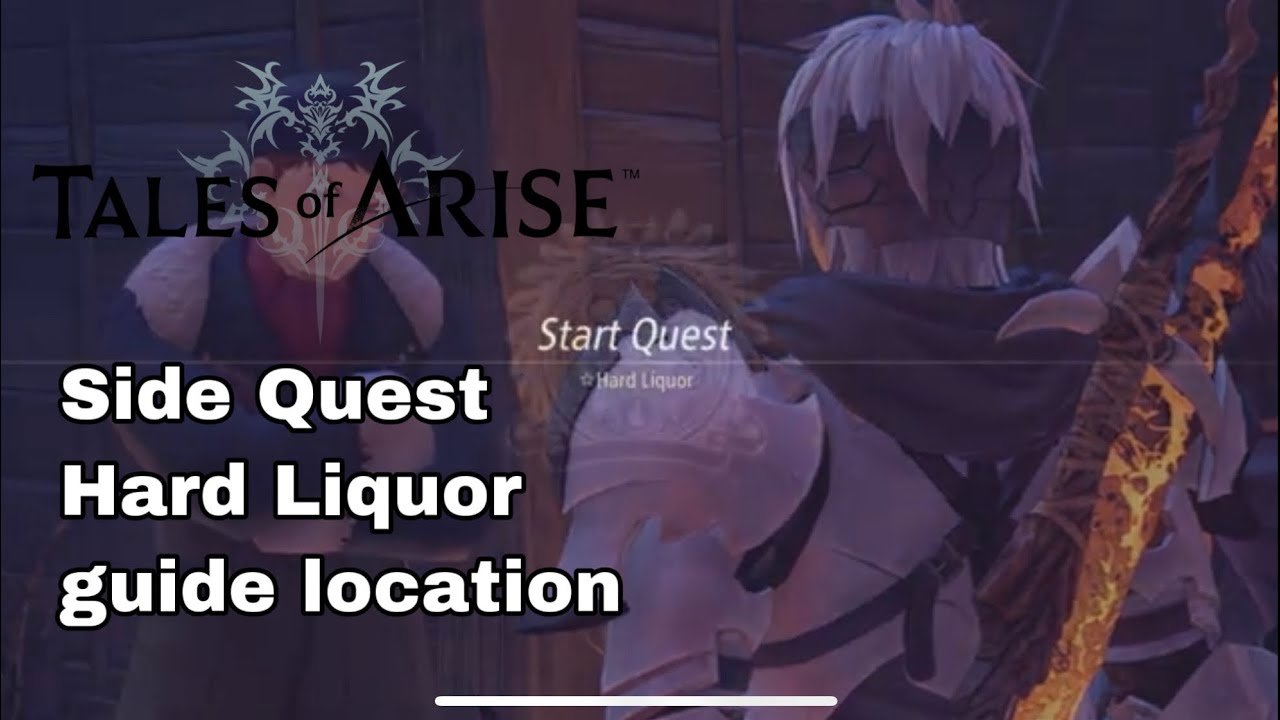 Tales of Arise Earth Seed: Hard Liquor Walkthrough
