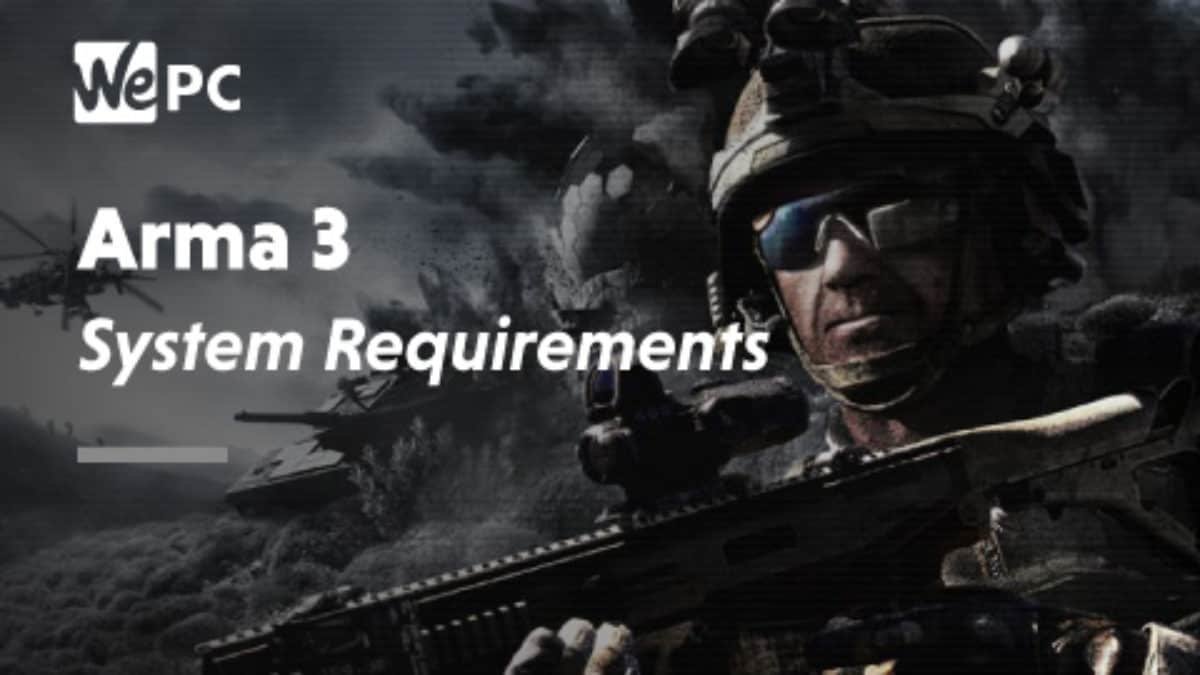 Arma 3 System Requirements
