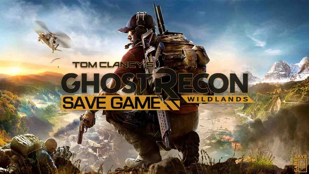 Ghost Recon Wildlands Save Location [ Easy Find ]