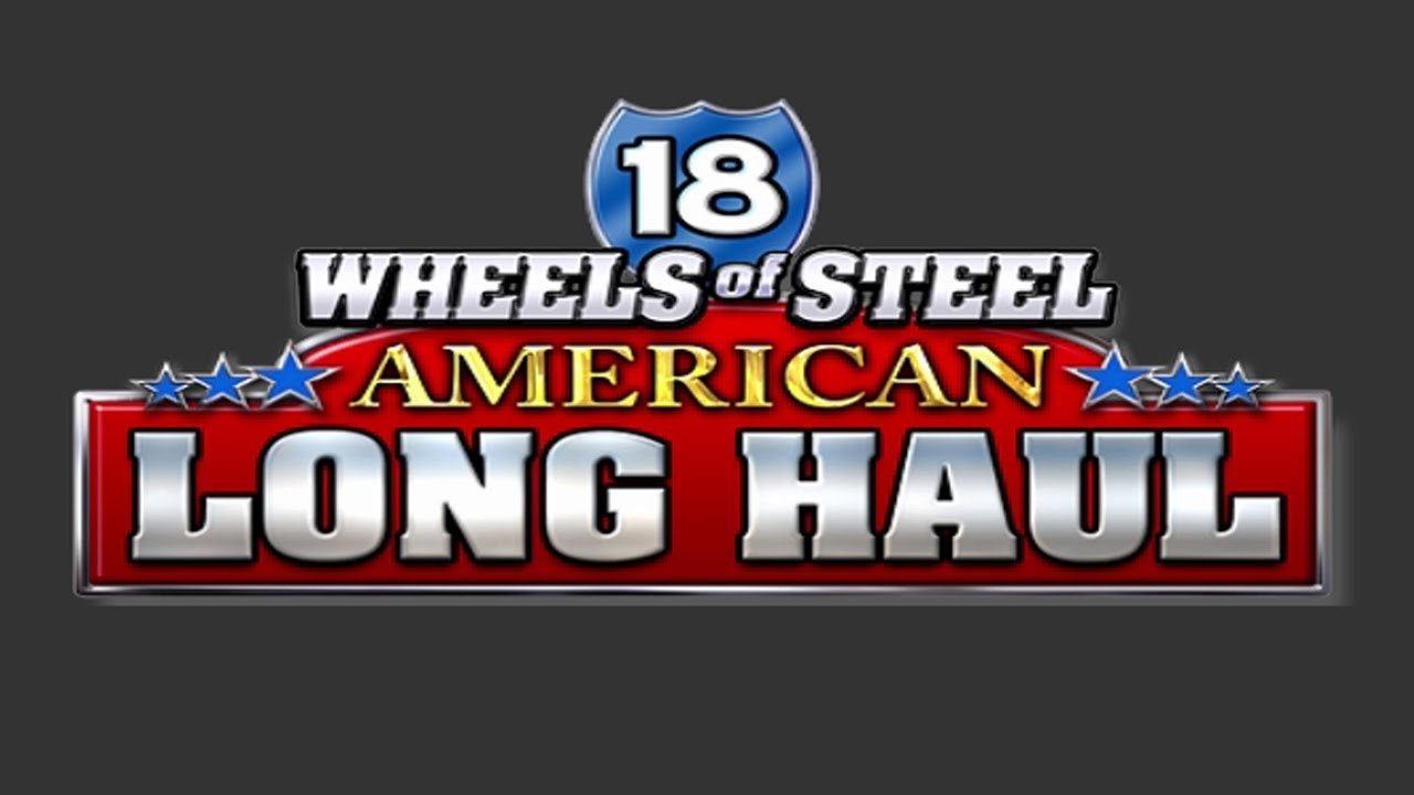 18 Wheels of Steel: American Long Haul System Requirements