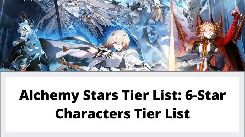 Alchemy Stars Tier List – May 2022
