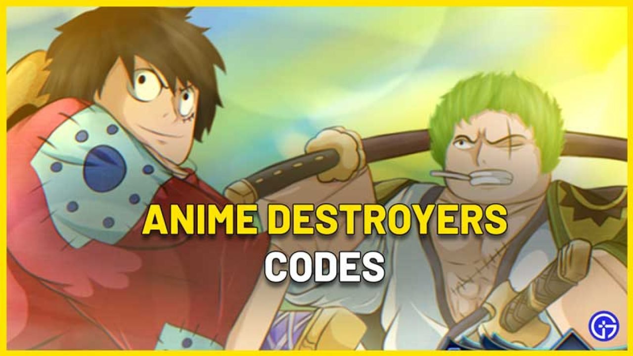 Anime Destroyers Codes – Roblox