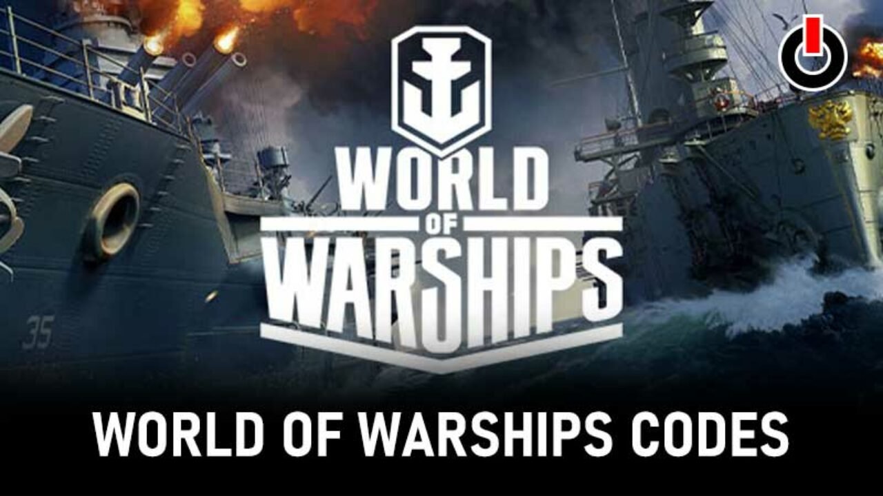 World of Warships Codes (WOWS Codes) – (Souls and Stream)