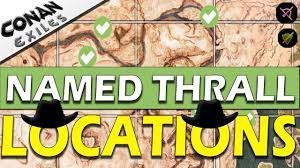 Conan Exiles Named Thrall Locations