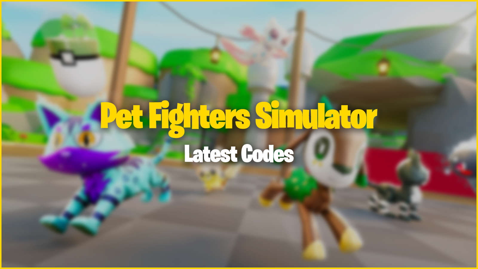 Pet Fighters Simulator Codes – Roblox