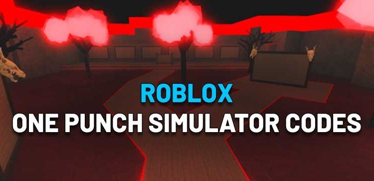 One Punch Simulator Codes– Gems, Pets, Tokens & More