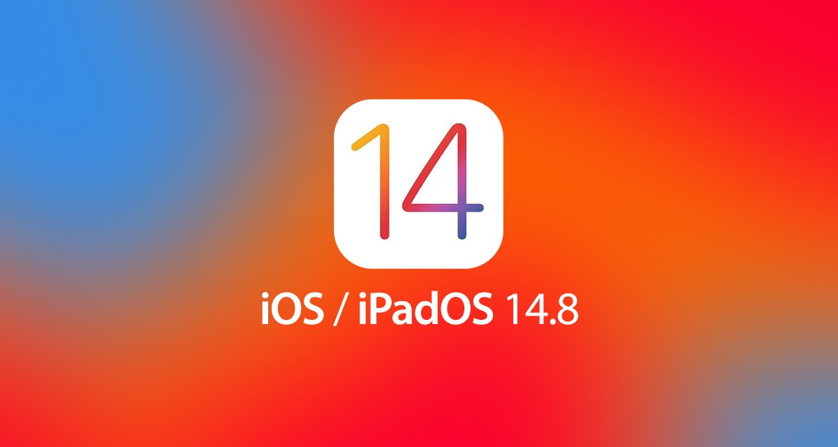 You Can Now Download iOS 14.8 and iPadOS 14.8 for iPhone, iPad, iPod touch