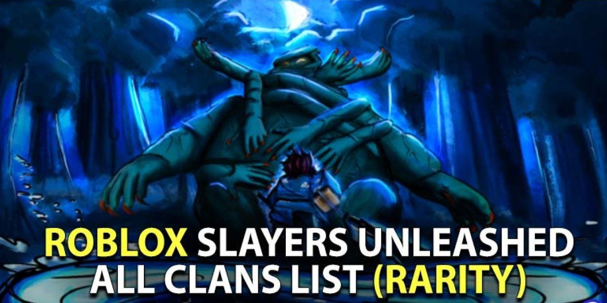 All Slayers Unleashed clans: Full Rarity list(UPDATED) [%currentmonth% %currentyear%] - Qnnit