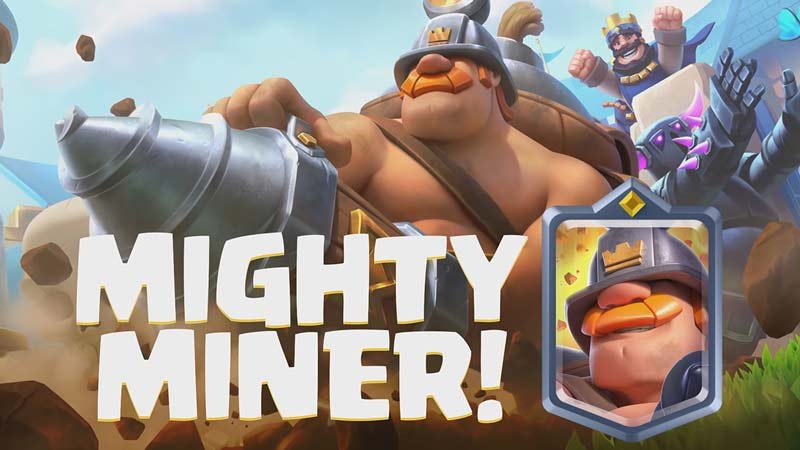mighty miner clash royale