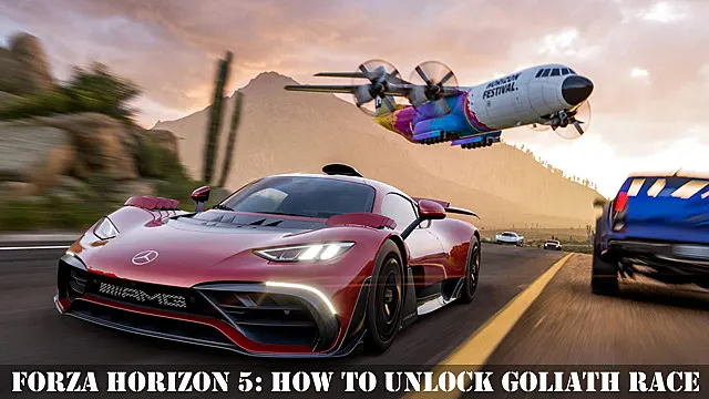 Forza Horizon 5 Goliath Race Unlock & Best Car To Win It