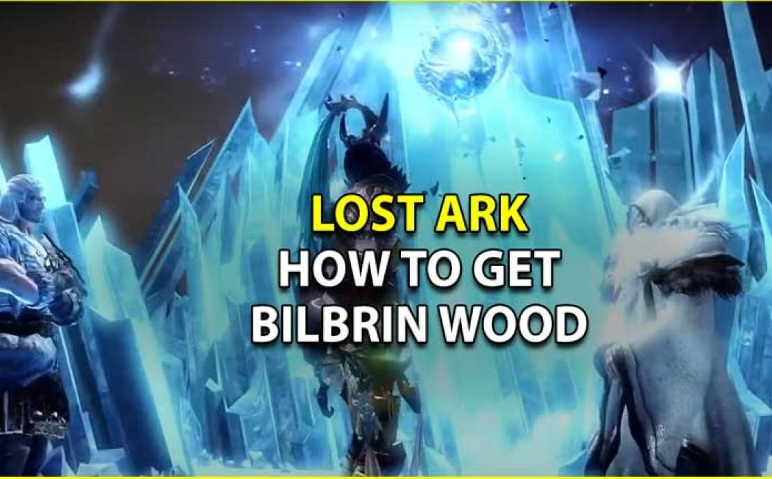 Lost Ark: How To Get Bilbrin Wood
