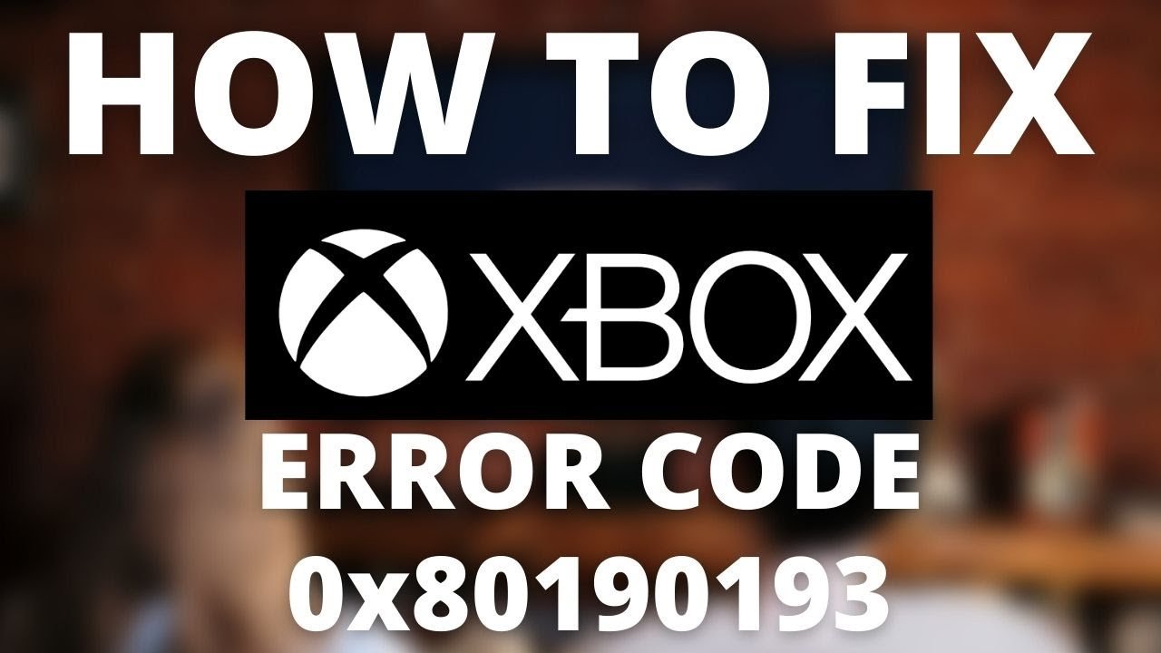 How To Fix Xbox Party Error Code 0x80190193