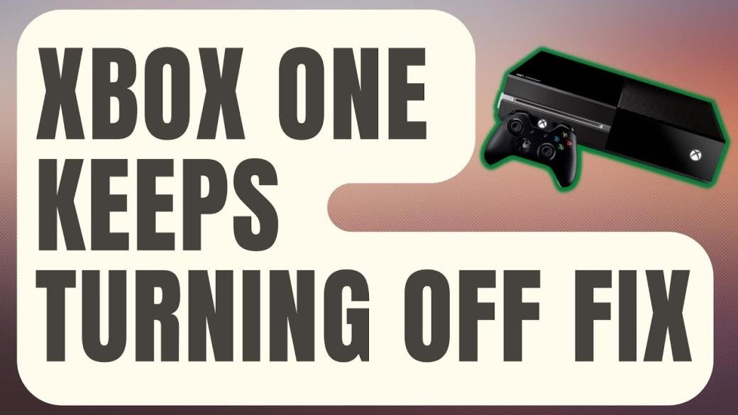 How To Fix Xbox One Keeps Turning Off [Updated 2023] - YouTube