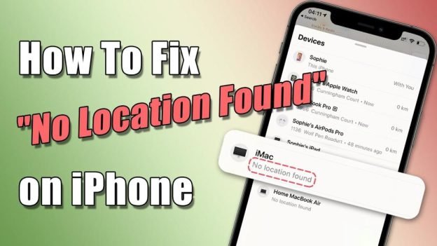 How to Fix No Location Found on iPhone? (9 Easy Ways)