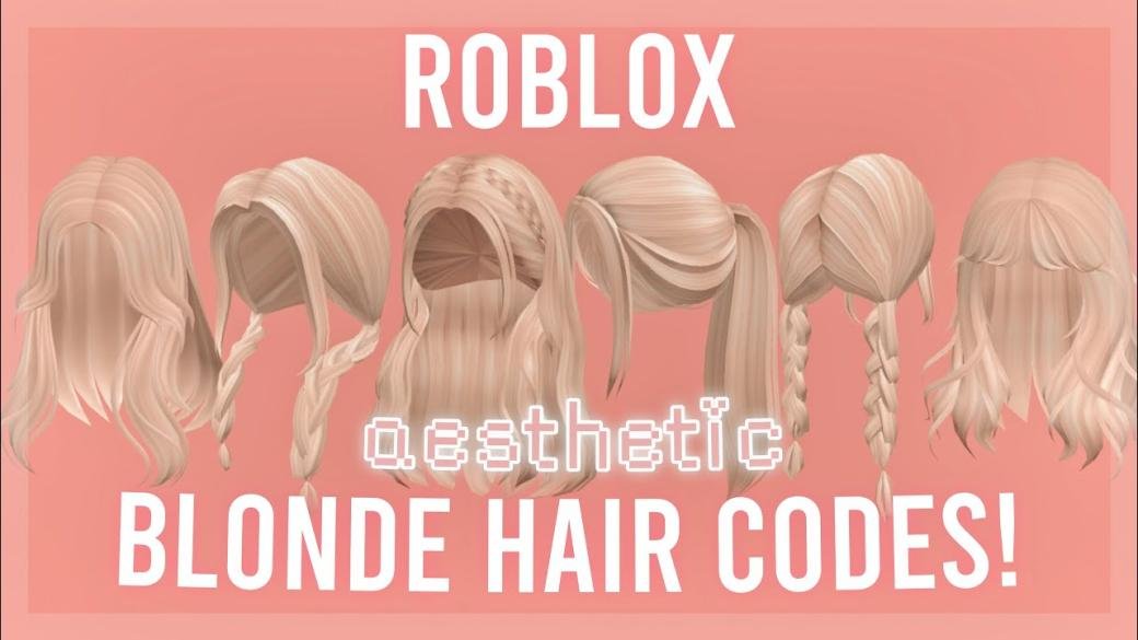 Aesthetic BLONDE HAIR CODES! *WITH CODES + LINKS* | ROBLOX BLOXBURG - YouTube