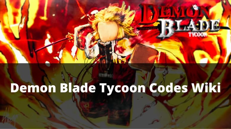 Demon Blade Tycoon Codes Wiki [UPDATE] [October 2023] - MrGuider